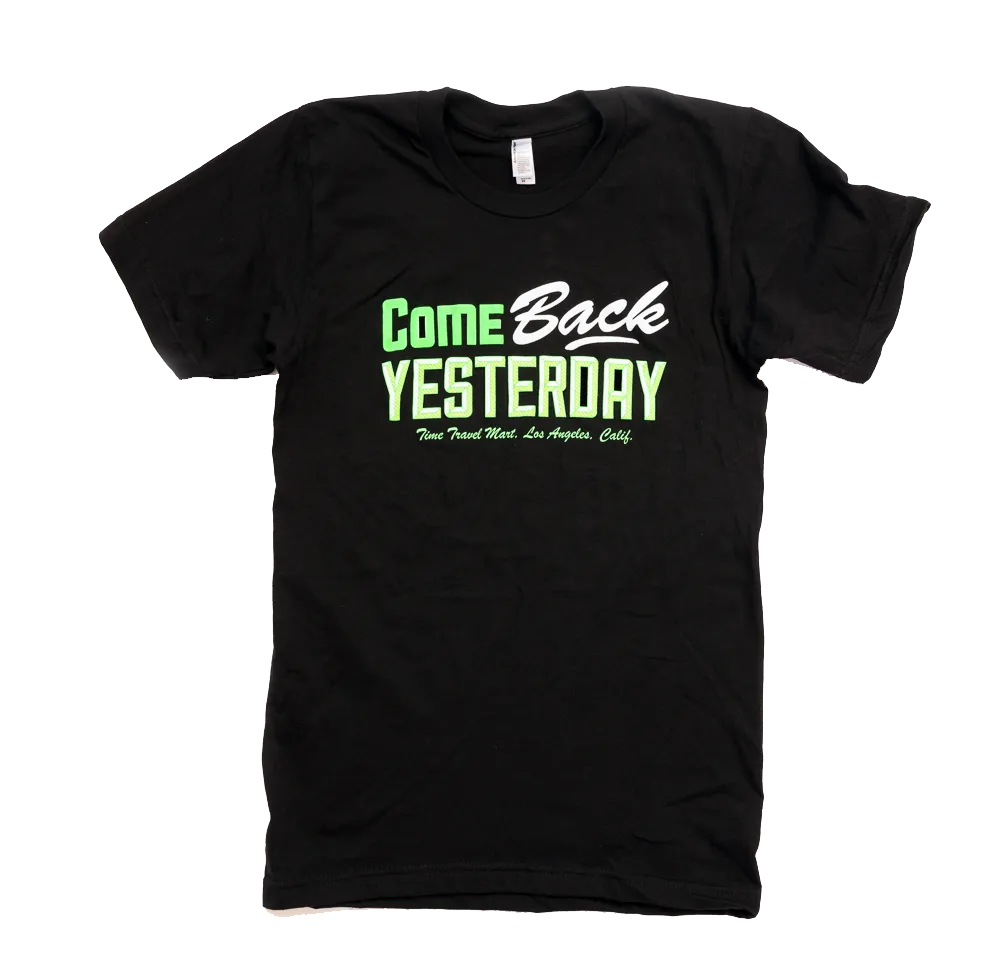 Come Back Yesterday T-Shirt